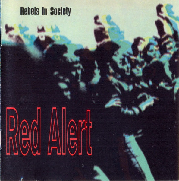 Red Alert (3) : Rebels In Society (CD, Comp)