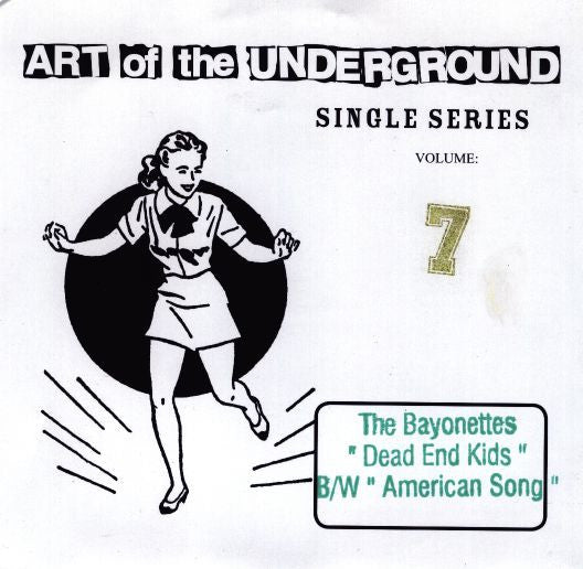 The Bayonettes : Art Of The Underground Single Series Volume: 7 (7", Single, Num)