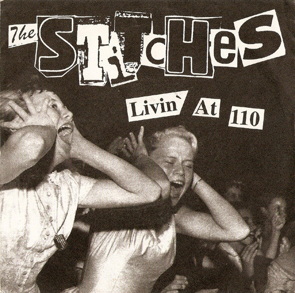 The Stitches : Livin' At 110 (7", Single)
