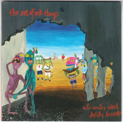 The Set Of Red Things : Who Touches Pitch Defiles Herself (CD)