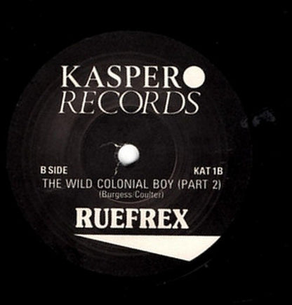 Ruefrex : The Wild Colonial Boy (7", Single)