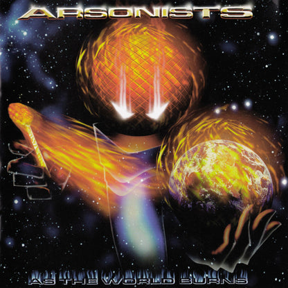 Arsonists* : As The World Burns (CD, Album)