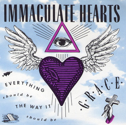 Immaculate Hearts : Everything Should Be The Way It Should Be (7", Single)