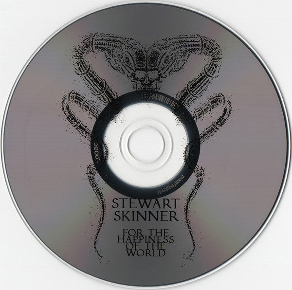 Stewart Skinner : For The Happiness Of The World (CD, Album, Ltd)