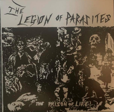 The Legion Of Parasites* : The Prison Of Life! (LP, Album)