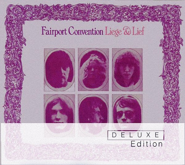 Fairport Convention : Liege & Lief (2xCD, Album, Dlx, RE, RM)