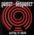 Poser Disposer : Waiting To Inhale (CD, Album)