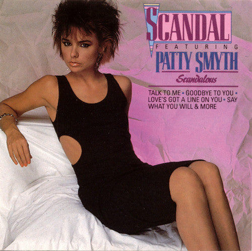 Scandal (4) Featuring Patty Smyth : Scandalous (CD, Comp)