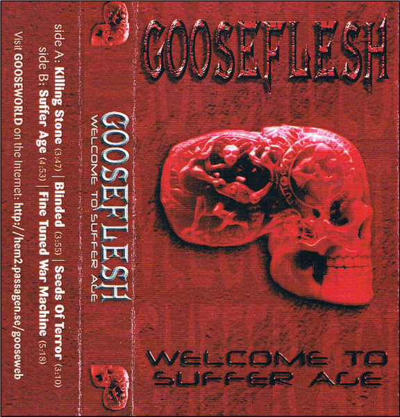 Gooseflesh : Welcome To Suffer Age (Cass)