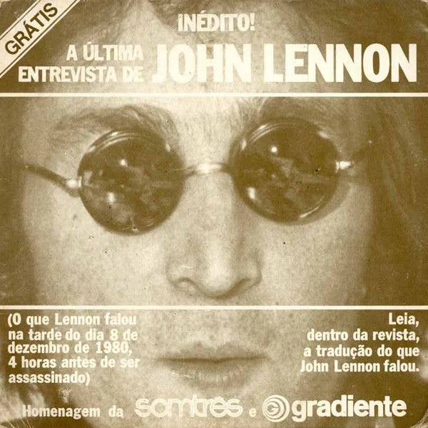 John Lennon : A Última Entrevista De John Lennon (7")