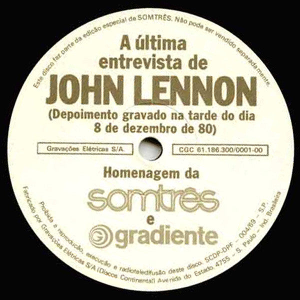 John Lennon : A Última Entrevista De John Lennon (7")