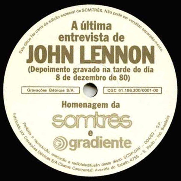 John Lennon : A Última Entrevista De John Lennon (7")