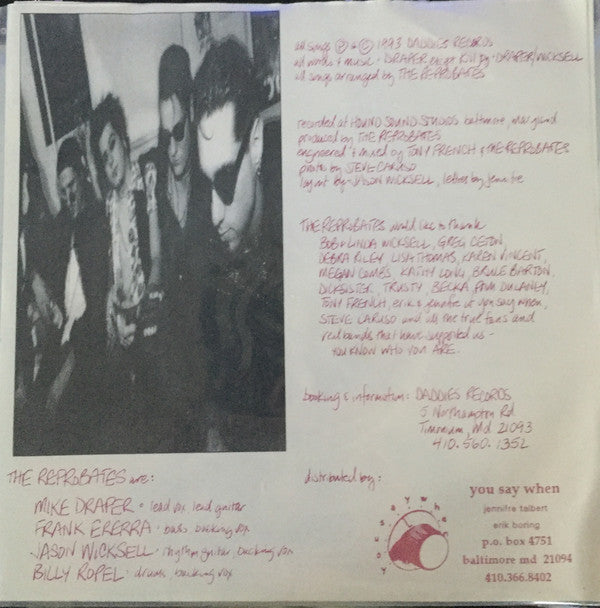 The Reprobates (2) : Hate You! (7", Yel)