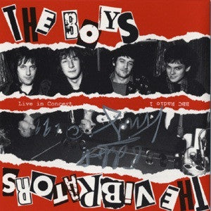 The Vibrators / The Boys (2) : BBC Radio 1 Live In Concert (CD, Album)