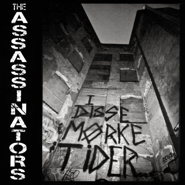 The Assassinators : I Disse Mørke Tider.. (7")