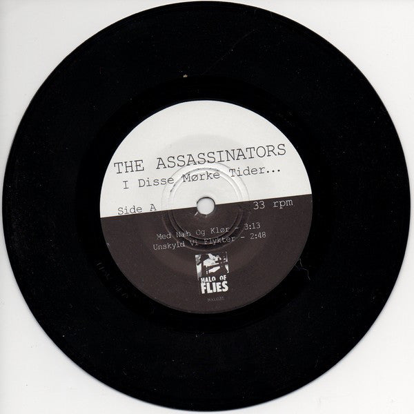 The Assassinators : I Disse Mørke Tider.. (7")