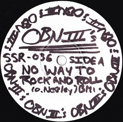 OBN III's : No Way To Rock 'N' Roll (7")