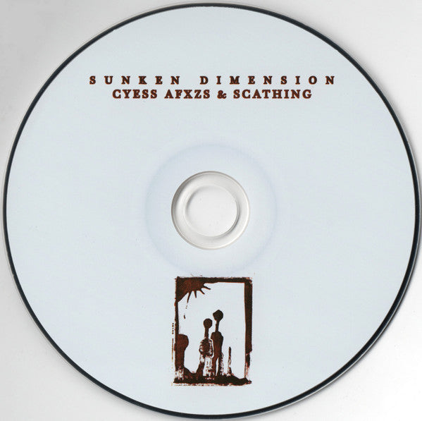 Cyess Afxzs & Scathing : Sunken Dimension (CD, Album)