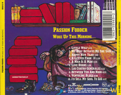 Passion Fodder : Woke Up This Morning… (CD, Album)