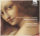 Virgilio Mazzocchi - Cantus Cölln, Concerto Palatino, Konrad Junghänel : Vespro Della Beata Vergine (CD, Album)