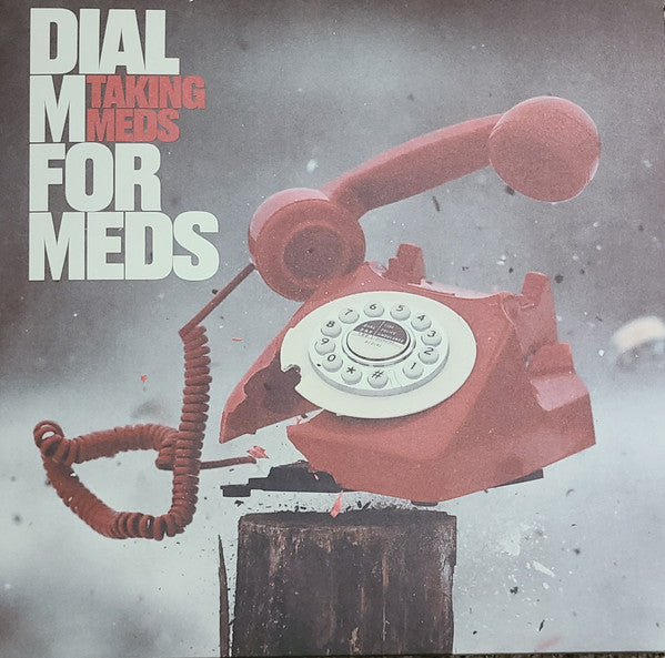 Taking Meds : Dial M For Meds (LP, Album, Bon)