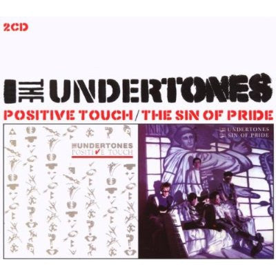 The Undertones : Positive Touch / The Sin Of Pride (2xCD, Comp, Enh, RM)