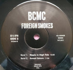 BCMC : Foreign Smokes (LP)