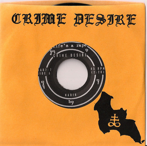 Crime Desire : Nadir (7", Ltd)