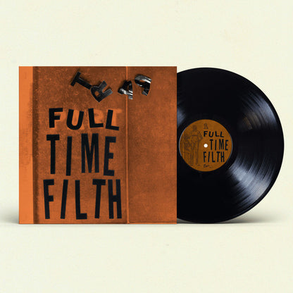 Part Time Filth : Full Time Filth (LP)