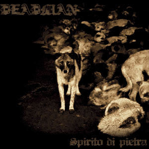 Deadman (8) : Spirito Di Pietra (CD, Album)