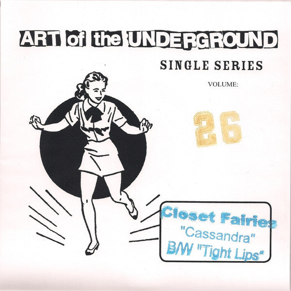 The Closet Fairies : Art Of The Underground Single Series Volume 26 (7", Single, Num)