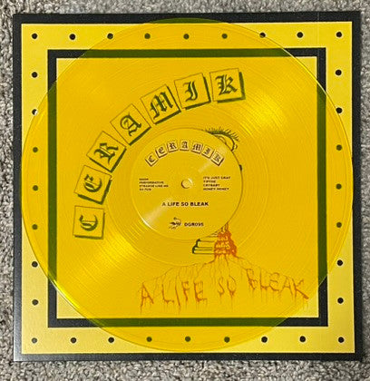 Ceramik : A Life So Bleak (12", S/Sided, Hig)
