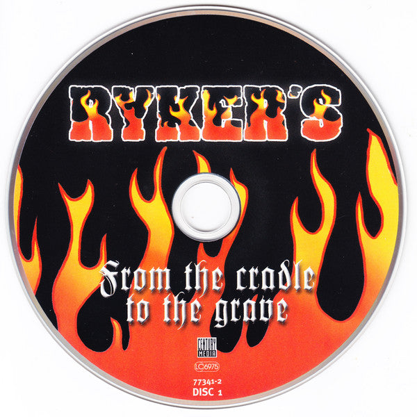 Ryker's : From The Cradle To The Grave (CD + CD, Enh)