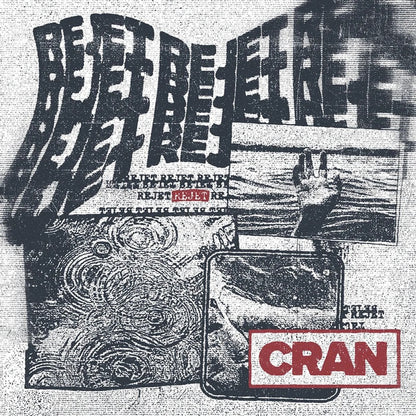 Cran (3) : Rejet (12", S/Sided, EP)