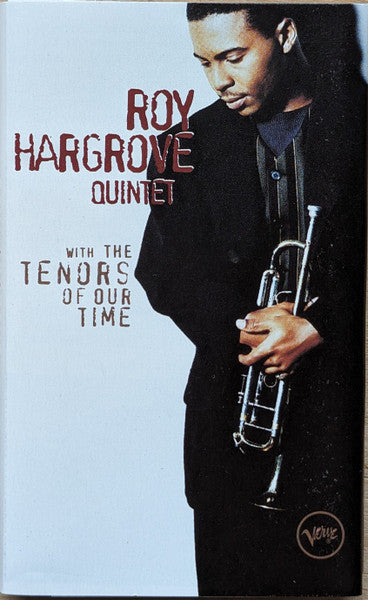 Roy Hargrove Quintet : With The Tenors Of Our Time (Cass, Album)