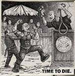 Alienator (3) : Time To Die. (7", EP)