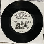 Alienator (3) : Time To Die. (7", EP)