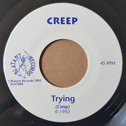 Creep (5) : Trying (7")