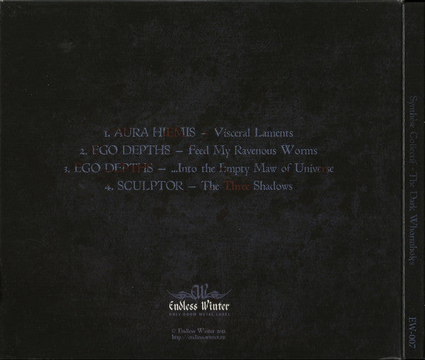Aura Hiemis / Ego Depths / Sculptor : Synthèse Collectif — The Dark Whormholes (CD, Ltd, Spl)