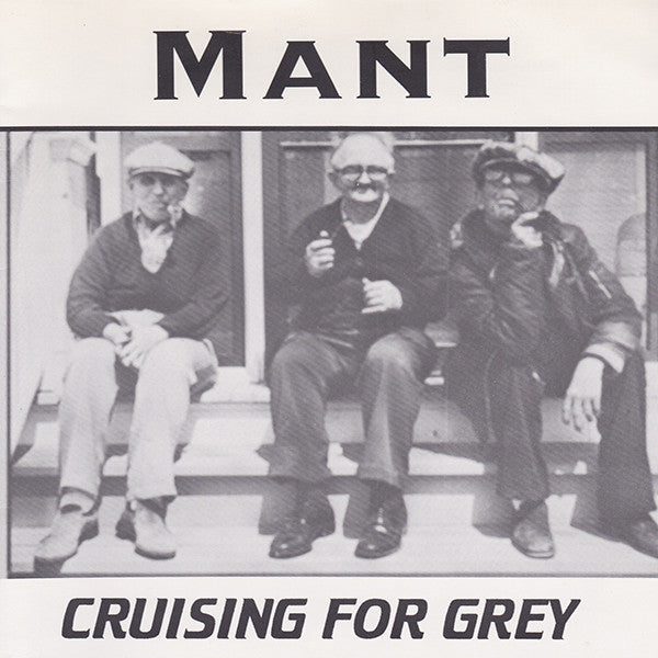 Mant : Cruising For Grey (7", Cle)