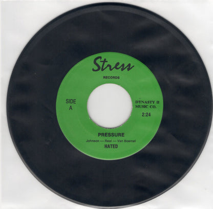 Hated : Pressure / Stereotyped (7")