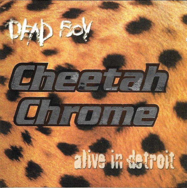 Cheetah Chrome : Alive In Detroit (CD)