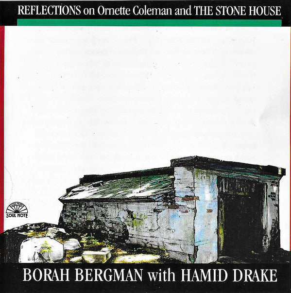 Borah Bergman With Hamid Drake : Reflections On Ornette Coleman And The Stone House (CD, Album)