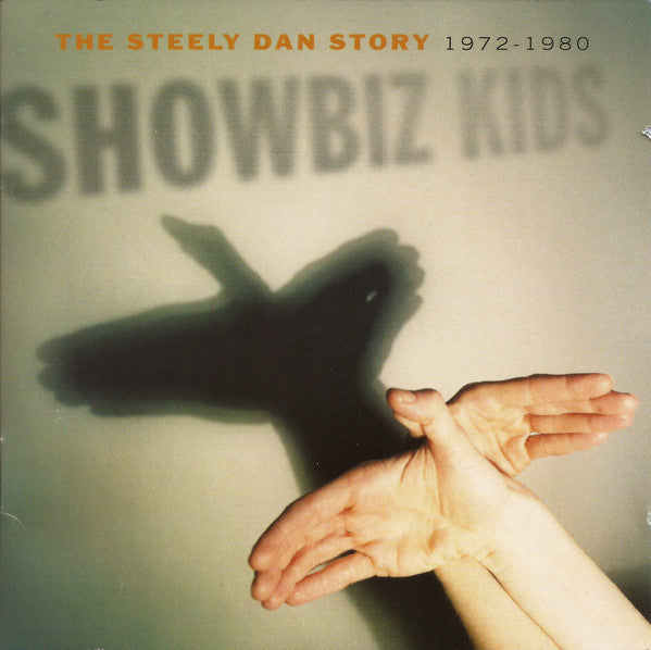 Steely Dan : Showbiz Kids (The Steely Dan Story 1972-1980) (2xCD, Comp, RM)