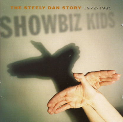 Steely Dan : Showbiz Kids (The Steely Dan Story 1972-1980) (2xCD, Comp, RM)