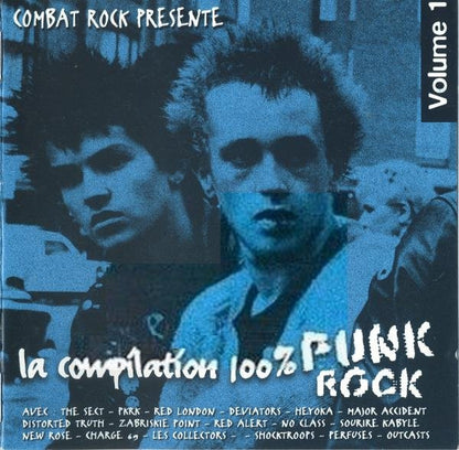 Various : La Compilation 100% Punk Rock Volume 1 (CD, Comp, RE)