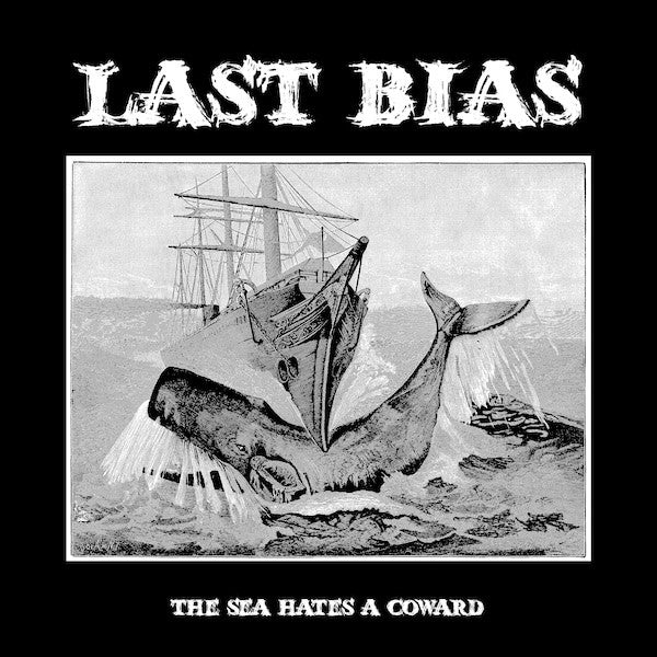 Last Bias : The Sea Hates A Coward (LP, Album, Ltd, 180)