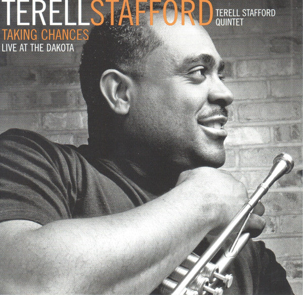Terell Stafford : Taking Chances: Live At The Dakota (CD, Album, Dig)