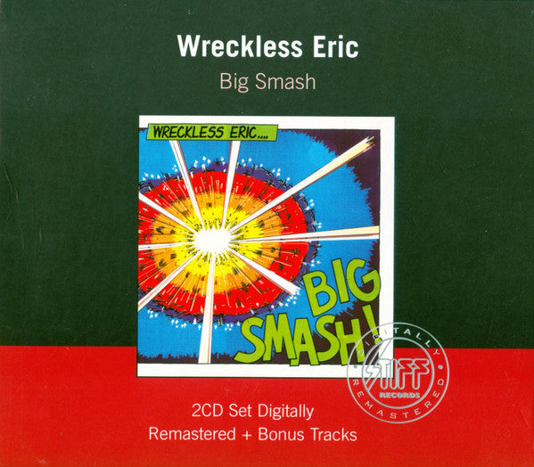 Wreckless Eric : Big Smash (CD, Album, RE, RM + CD, Comp, RE, RM)