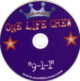 One Life Crew : 9-1-1 (CD, Album, Comp)